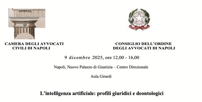 Convegno a Napoli su Intelligenza Artificiale e diritto: profili giuridici, etica, governance e ruolo dell’avvocato nei sistemi legali digitali.